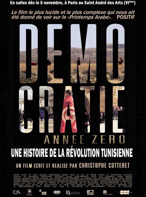 «Démocratie année Zéro», le nouveau film français sur la révolution tunisienne (B.A.)