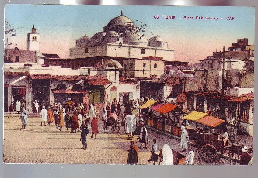 TUNIS - PLACE BAB SOUÏKA - CAP - COLORISEE - ANIMEE -