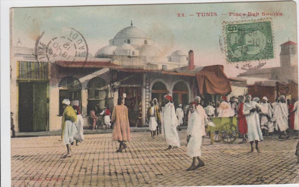 TUNIS PLACE BAB SOUIKA 1912