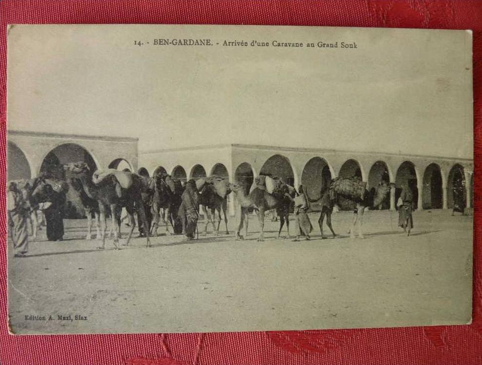 09 - CPA -BEN GARDANE -ARRIVEE D'UNE CARAVANNE AU GRAND SOUK 1916