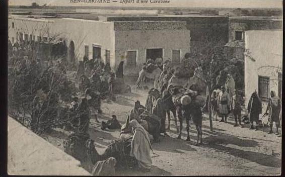TUNISIE.......BEN GARDANE.....DEPART D UNE CARAVANE......ECRITE.... .. ......‹(•¿•)›