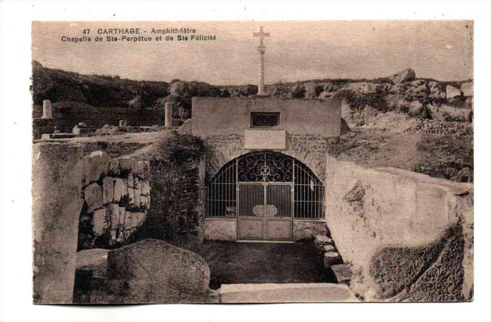 Pres Tunis Carthage Amphitheatre Vue de l Entrée Chapelle Sainte Perpetue et Felicite Edit Musée Lavigerie n° 121