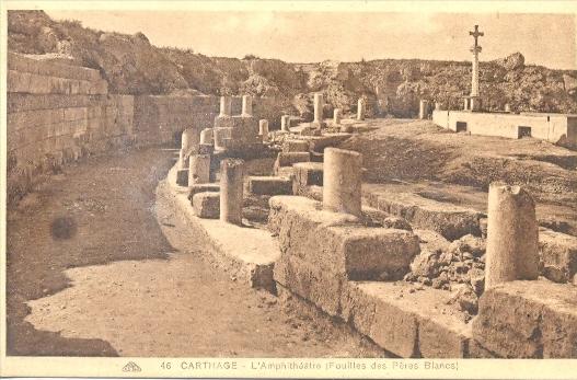 CPA CARTHAGE - L'AMPHITHEATRE - FOUILLES DES PERES BLANCS