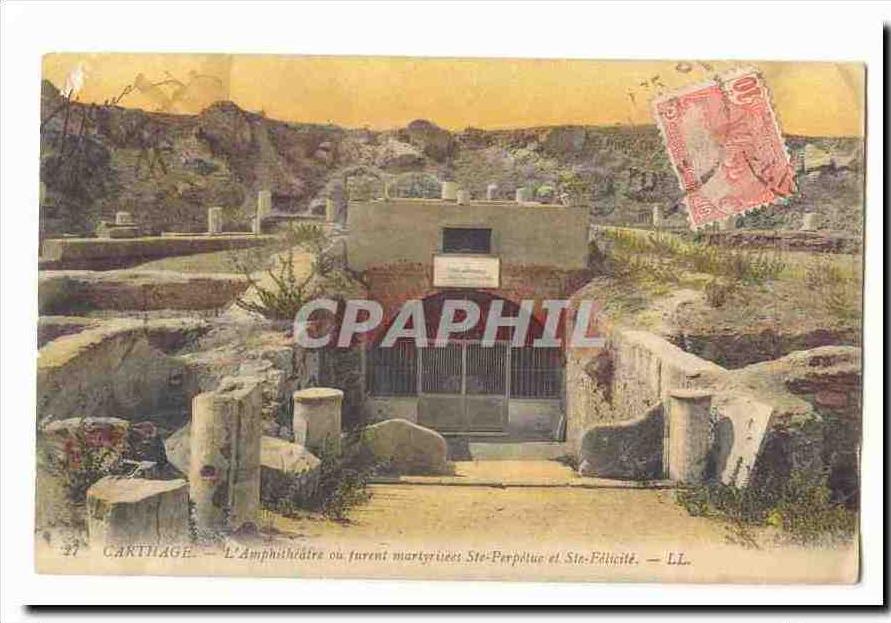 Tunisie Carthage CPA L'amphitheatre ou furent martyrises Ste