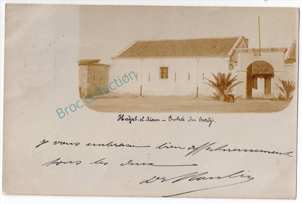 Hadjeb-el-Aïoun, entrée du Bordj, (Ayoun), carte-photo, 1903, dos simple, scan recto-verso