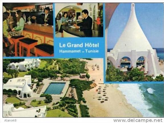HAMMAMET - le grand hotel