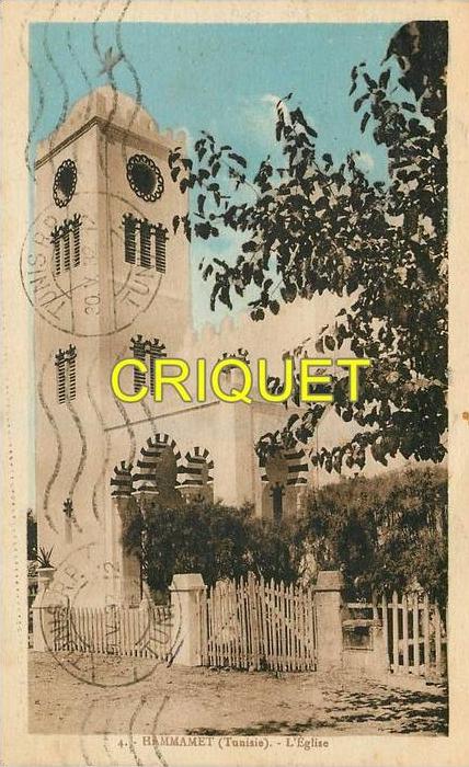 Tunisie, Hammamet, l'Eglise, belle carte peu courante affranchie 1932