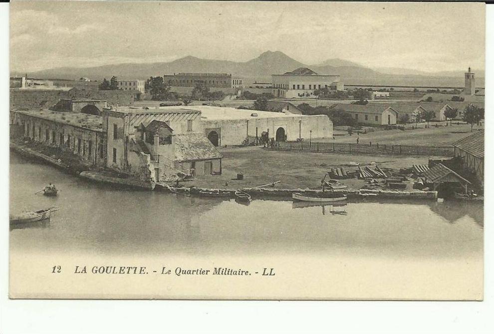 LA GOULETTE LE QUARTIER MILITAIRE 1927 TRES BON ETAT