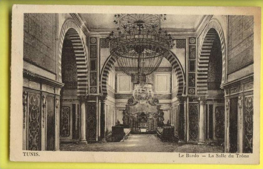BOITE 14 TUNIS Tunis le Bardo la salle du Trone Ecrite Date 1940.