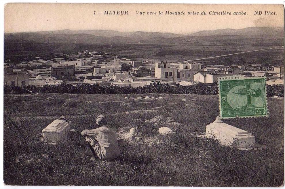 CPA POST CARD N°1 - MATEUR Tunisie - Vue vers la Mosquée prise du Cimetière Arabe - Edit. ND Phot.